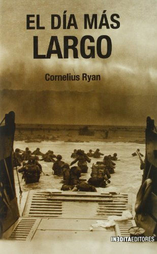 Download Dia Mas Largo, El (Historia Inedita) Download Dia Mas Largo, El (Historia Inedita)