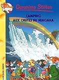 Geronimo Stilton, Tome 52 : Camping aux chutes du Niagara