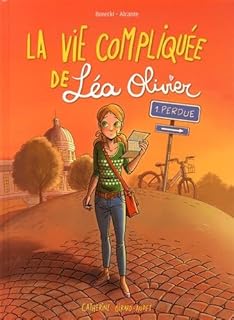 jaquette livre La vie compliquée de Léa Olivier BD T01: Perdue
