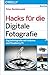 Produktbild Hacks  für digitale Fotografie