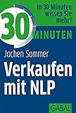 30 Minuten Verkaufen mit NLP by 