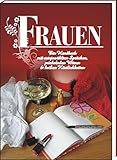 Image de Frauen: Ein Handbuch mit ausgewählten Sprüchen,