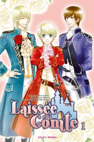 Laissée pour Comte — Tome 1