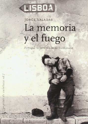 La Memoria Y El Fuego