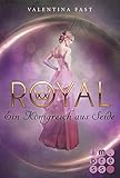 Bücher Neuerscheinungen 2022 - Royal, Band 2: Ein Königreich aus Seide von Valentina Fast