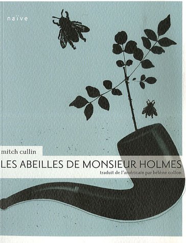 Les  abeilles de monsieur Holmes