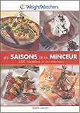 Les saisons de la minceur : 250 recettes et des menus