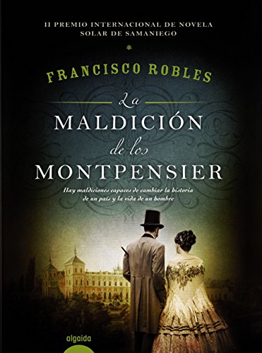 Download La Maldición De Los Montpensier (Algaida Literaria - Algaida Narrativa) Download La Maldición De Los Montpensier (Algaida Literaria - Algaida Narrativa)