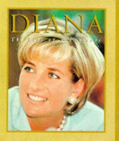Diana: The Life of a Princess (Little Books (Andrews & McMeel))