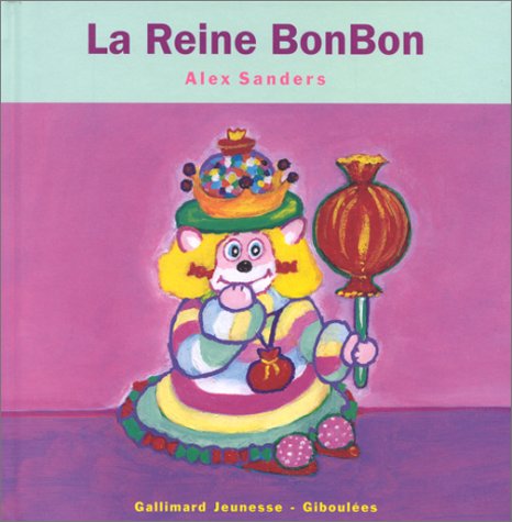 couverture de : La reine Bonbon