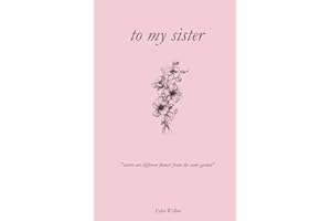 to my sister | 100 Days of Appreciation | the relationship book | sibling relationships (100 days of appreciation | what i love about you book)