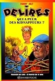 Qui a peur des kidnappeurs