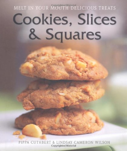 Télécharger Cookies, Slices and Squares Livre PDF Gratuit