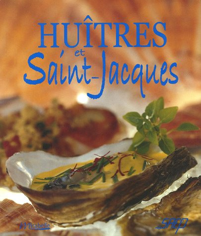 couverture de : Hu&icirc;tres et Saint-Jacques