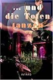 Cover zum Buch ... und die Toten tanzen