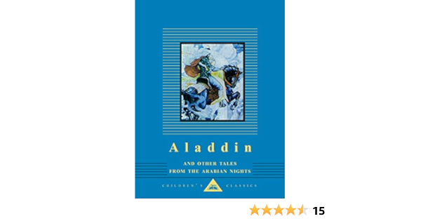 Aladdin And Other Tales From The Arabian Nights Everyman S Library Children S Classics Series English Edition Ebook Robinson W Heath Amazon Fr