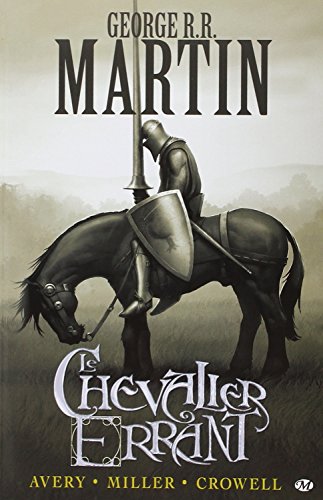 Télécharger Préquelle au Trône de fer, Tome 1: Le Chevalier errant PDF Lire En Ligne Télécharger Préquelle au Trône de fer, Tome 1: Le Chevalier errant PDF Lire En Ligne