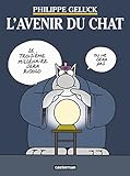 Le Chat, tome 9 : L'Avenir du Chat