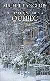 Il était une fois à Québec