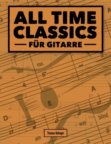 Preisvergleich Produktbild All Time Classics für Gitarre: Das Songbook