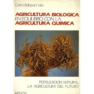 Agricultura biologica en equilibrio con la agricultura quimica