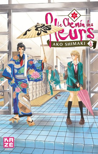 Le Chemin des Fleurs — Tome 6