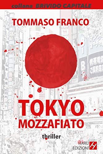 Tommaso Franco - Tokyo mozzafiato (2019)