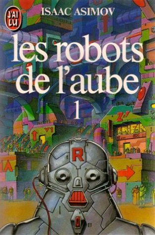 couverture de : Les Robots de l'aube, 1