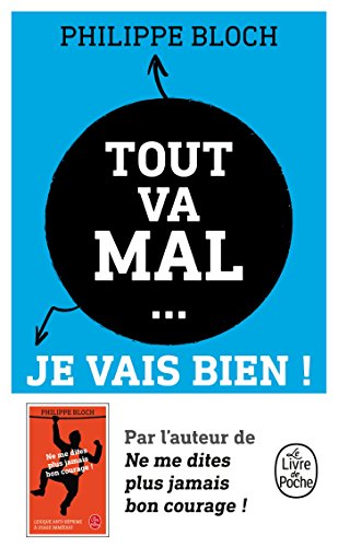 Télécharger Tout va mal... je vais bien ! PDF
