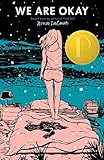 We Are Okay (English Edition) by 