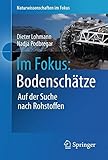 Image de Im Fokus: Bodenschätze: Die Jagd nach Seltenen Erden und anderen Rohstoffen (Naturwissens