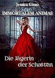 Image de Die Jägerin der Schatten (Immortalem Animas 1)