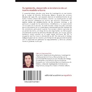 Surgimiento, desarrollo e incidencia de un nuevo modelo urbano: Primeras colonias en la ciudad de Morelia, Mic