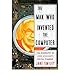 Produktbild TheMan Who Invented the Computer The Biography of John Atanasoff, Digital Pioneer by Smiley, Jane ( Author ) ON Mar-01-2011, Hardback