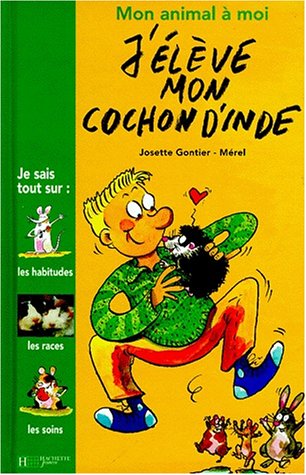 couverture de : J'élève mon cochon d'Inde