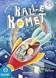 Kalle Komet by Susanne Sue Glanzner, Anja Grote