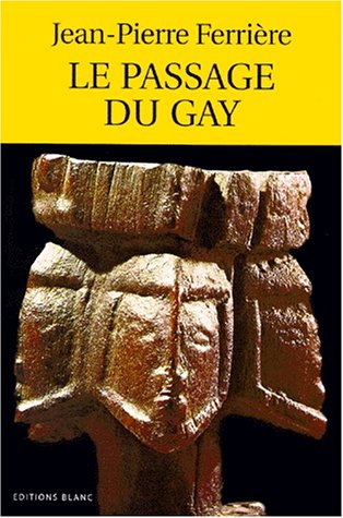couverture de : PASSAGE DU GAY [LE]