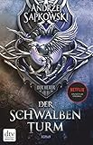 Der Schwalbenturm: Roman Die Hexer-Saga 4 by 