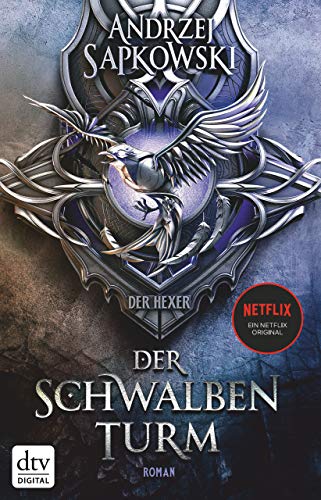 Der Schwalbenturm: Roman Die Hexer-Saga 4
