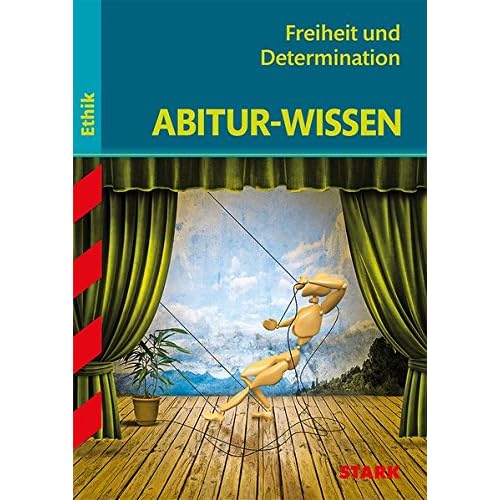 Pdf Download Abitur Wissen Ethik Freiheit Und Determination Kostenlos Ursprunglich Wissenschaftsbuch Mobi Online