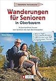 Image de Leichte Wanderungen Oberbayern: Die Schönsten Wanderungen für Senioren in Oberbayern. Ein Wanderf