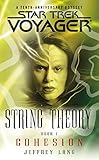 Image de Star Trek: Voyager: String Theory #1: Cohesion: Cohesion: Cohesion Bk. 1 (Star Trek Voyager)