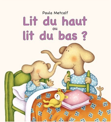 couverture de : Lit du haut ou lit du bas ?