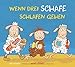 Wenn drei Schafe schlafen gehen by 