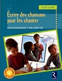 Image de Ecrire des chansons pour les chanter (Avec 1 CD audio)