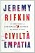 La civiltà dell'empatia. La corsa verso la coscienza globale nel mondo in crisi - Jeremy Rifkin, P. Canton