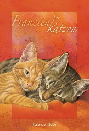 Franciens Katzen Kalender 2006.