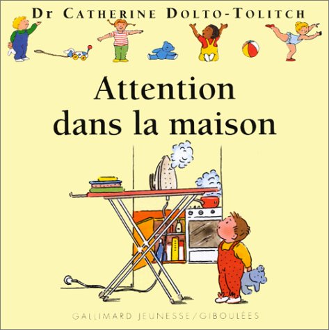 couverture de : Attention dans la maison couverture de : Attention dans la maison