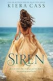 Siren by Kiera Cass, Hanneke van Soest