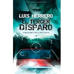 Tercer disparo, el
